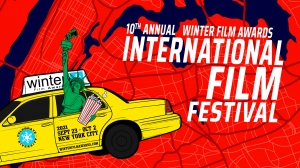 NYC's 10th Annual Winter Film Awards International Film Festival Returns September 23 - October 2