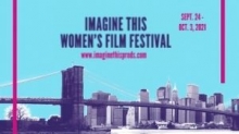 6th Annual Imagine This Women's Film Festival 6th Annual Imagine This Women's Film Festival