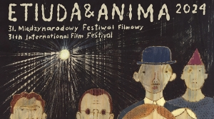 31st Etiuda&Anima International Animation Festival: 22 – 27 October 2024 inKrakow Poland