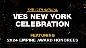 10th Annual VES NY Empire Awards Honorees Announced 10th Annual VES NY Empire Awards Honorees Announced